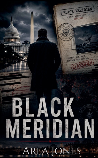 Black Meridian: Otis Thorne Prequel Book 3