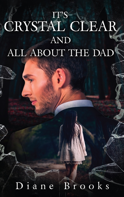 It's Crystal Clear and All about the Dad