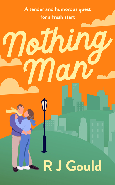 Nothing Man: A Tender and Humorous Quest for a Fresh Start