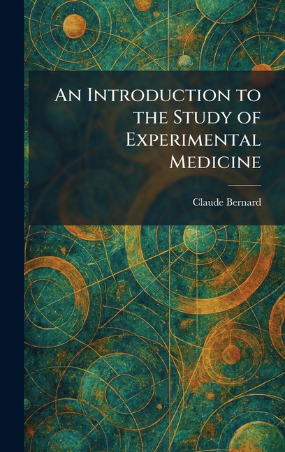 An Introduction to the Study of Experimental Medicine