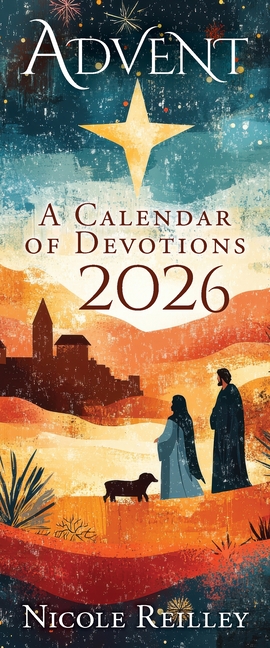 Advent: A Calendar of Devotions 2026