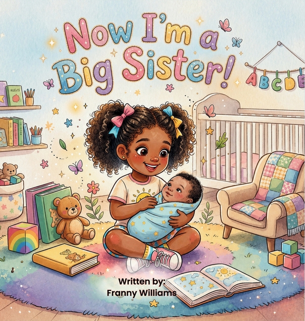 Now I'm a Big Sister!