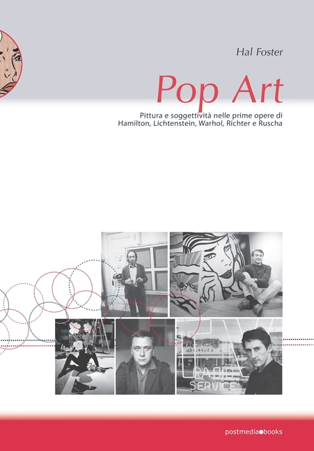 Pop Art: pittura e soggettività nelle prime opere di Hamilton, Lichtenstein, Warhol, Richter e Ruscha