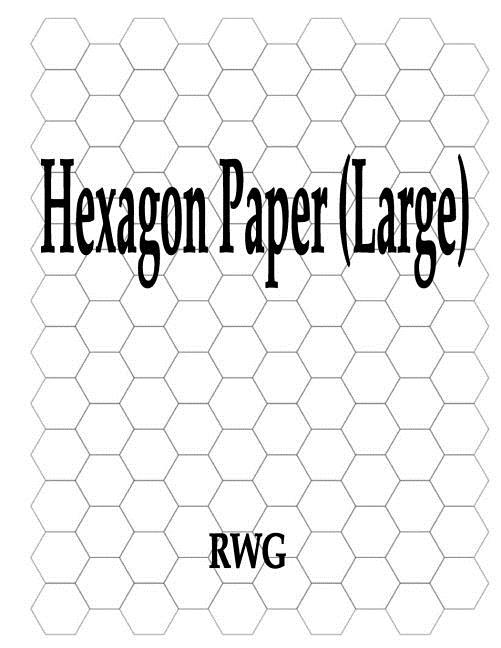 Hexagon Paper (Large): 50 Pages 8.5" X 11"