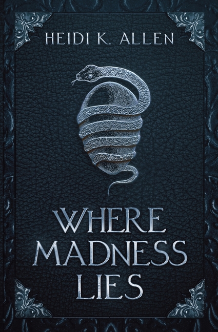 Where Madness Lies