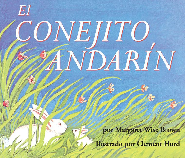 El Conejito Andarín: The Runaway Bunny Board Book (Spanish Edition)