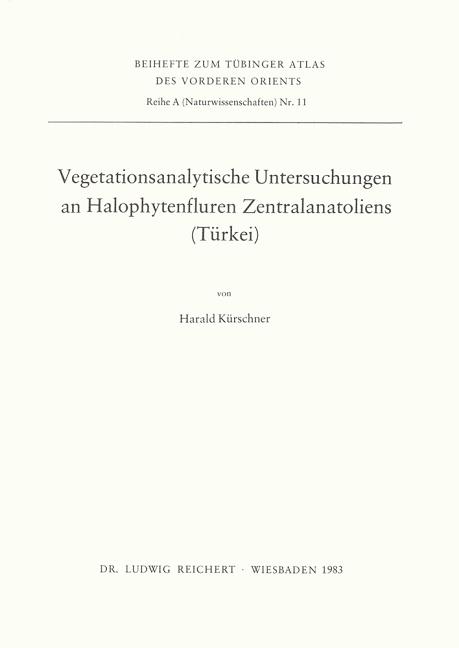 Vegetationsanalytische Untersuchungen an Halophytenfluren Zentralanatoliens (Teurkei)