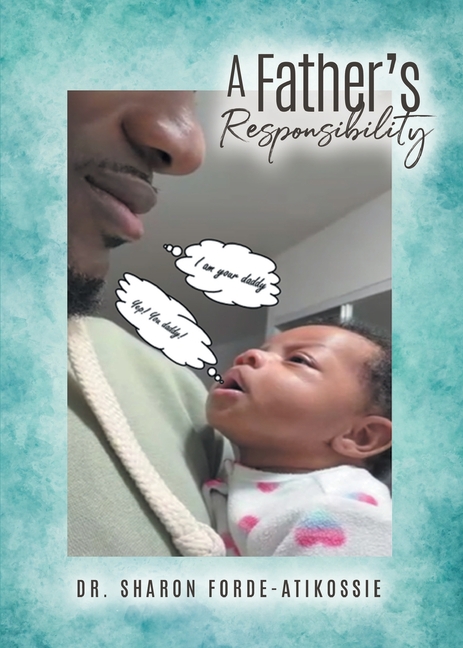 A Father's Responsibility