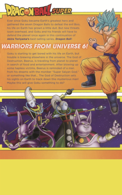 Dragon Ball Super 1: Warriors from Universe 6!