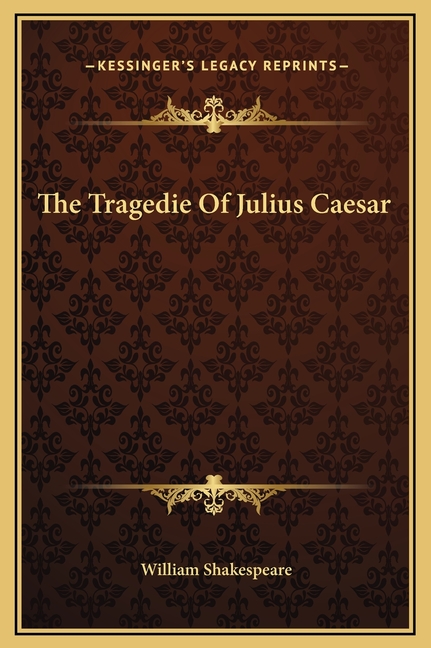 The Tragedie Of Julius Caesar