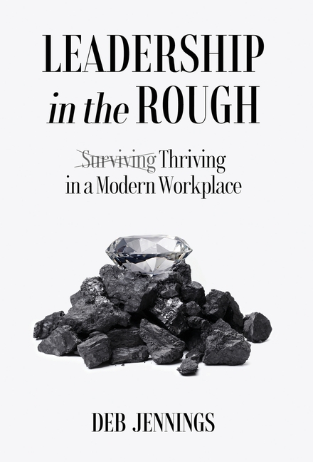 Leadership in the Rough