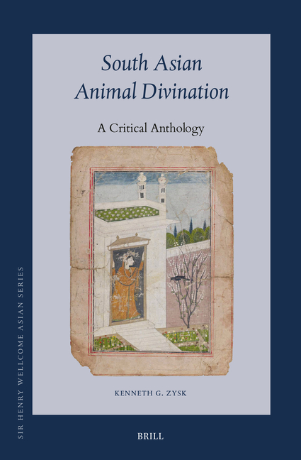 South Asian Animal Divination: A Critical Anthology