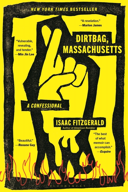 Dirtbag, Massachusetts: A Confessional