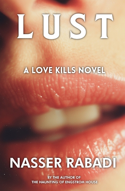 Lust: A Dark Romance Thriller