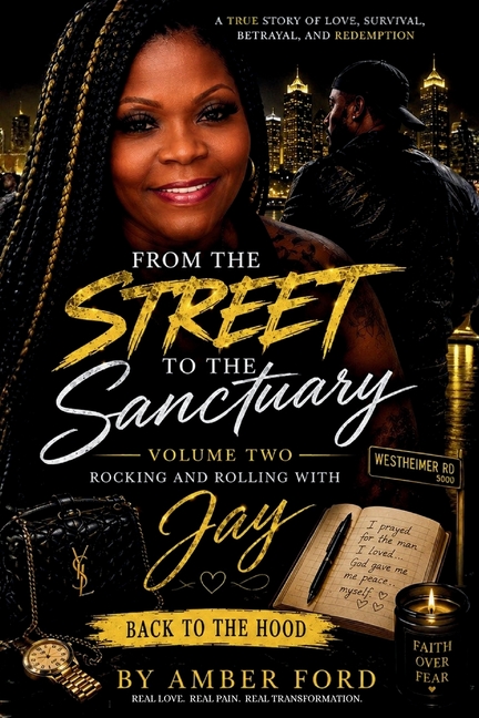 From the Street to Sanctuary: Rock and Rolling with Jay: Back to the Hood