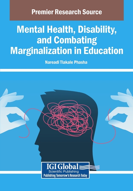 Mental Health, Disability, and Combating Marginalization in Education