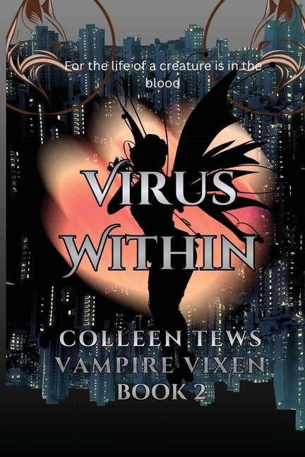 Virus Within: Vampire Vixen Book 2 (Urban Fantasy Novel)