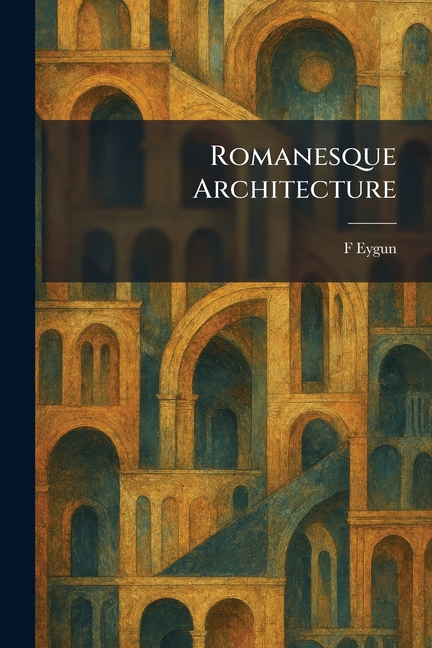 Romanesque Architecture