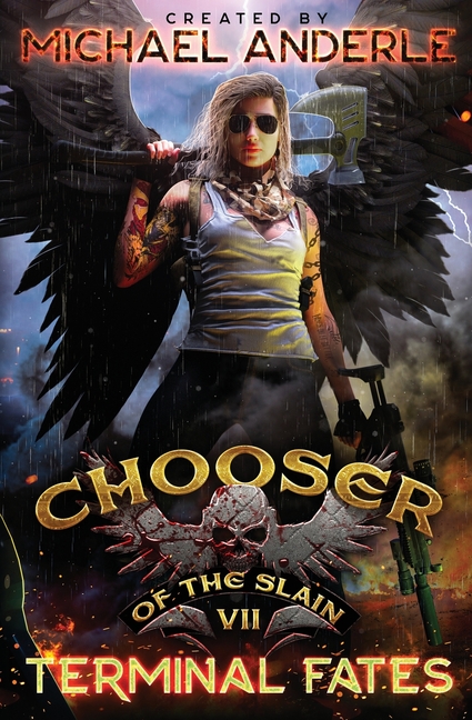 Terminal Fates: Chooser of the Slain Book 7