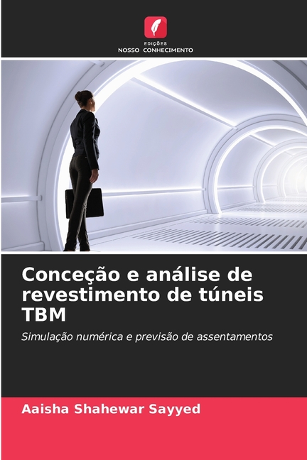 Conceção e análise de revestimento de túneis TBM