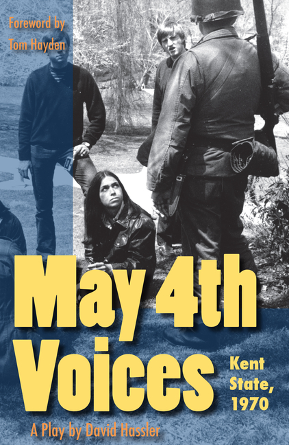 May 4th Voices: Kent State, 1970