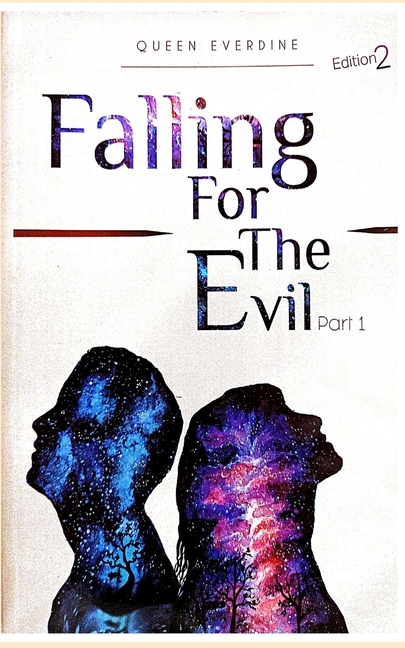 Falling For The Evil: (Part 1)