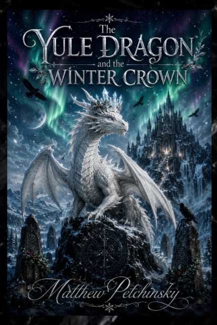 The Yule Dragon and the Winter Crown