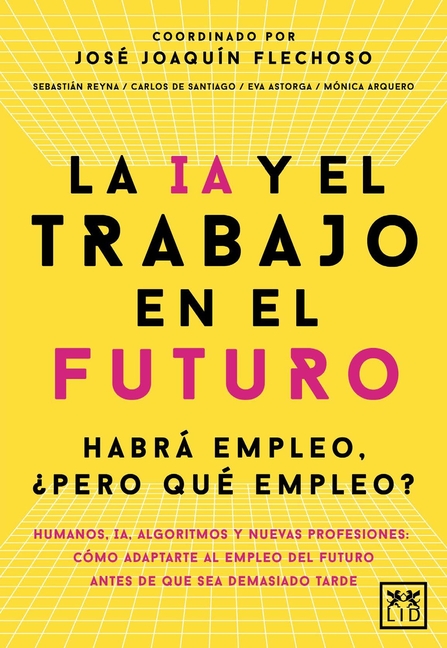 Ia Y El Trabajo En El Futuro, La