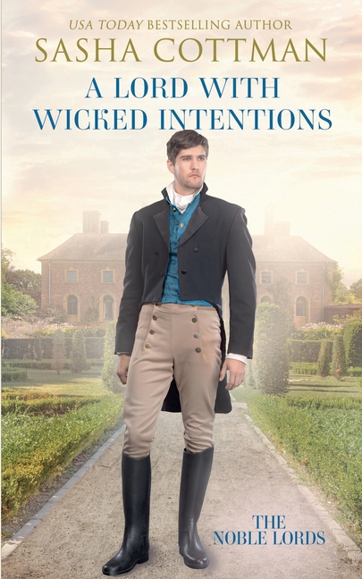 A Lord with Wicked Intentions