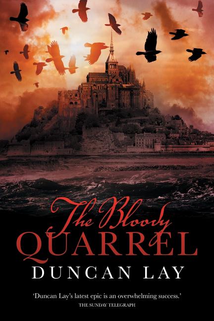 The Bloody Quarrel: The Arbalester Trilogy 2 (Complete Edition)