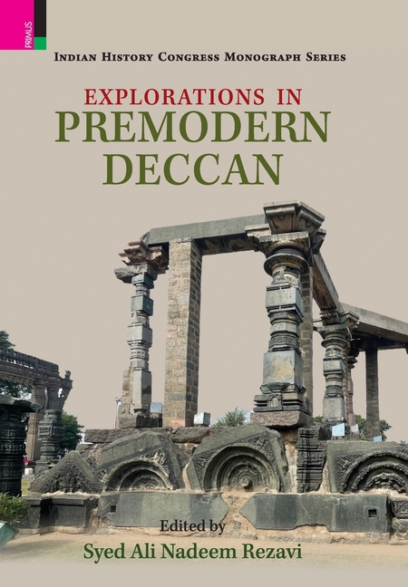 Explorations in Premodern Deccan