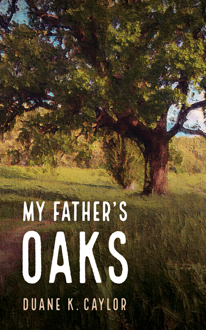My Father's Oaks