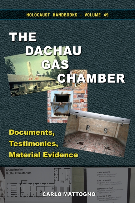 The Dachau Gas Chamber: Documents, Testimonies, Material Evidence
