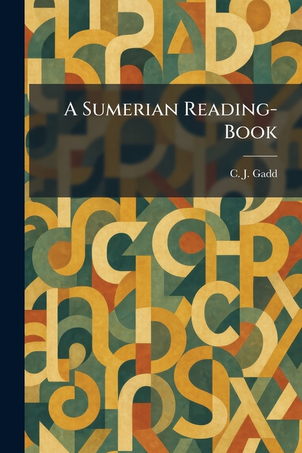 A Sumerian Reading-Book