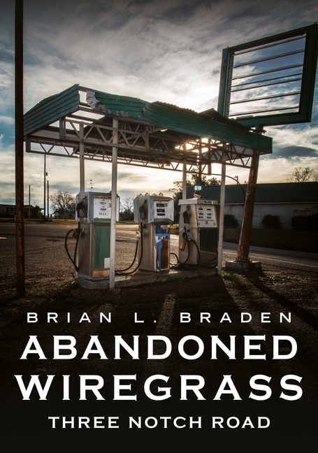 Abandoned Wiregrass: Three Notch Road