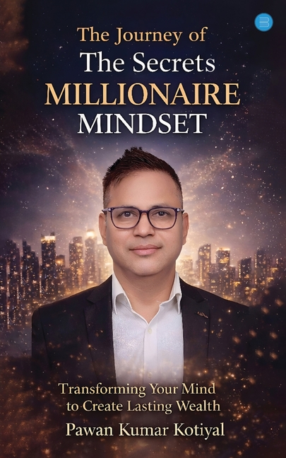 The Journey of the Secrets Millionaire Mindset