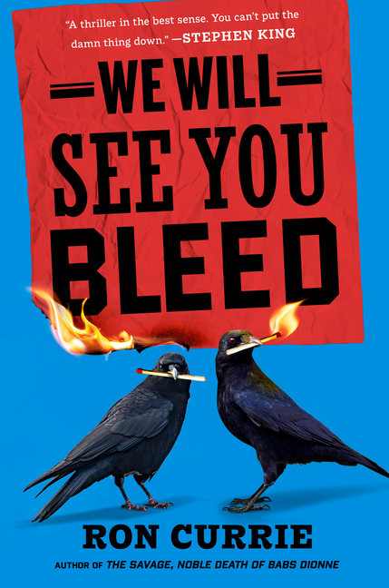 We Will See You Bleed