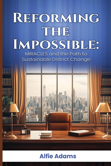 Reforming the Impossible