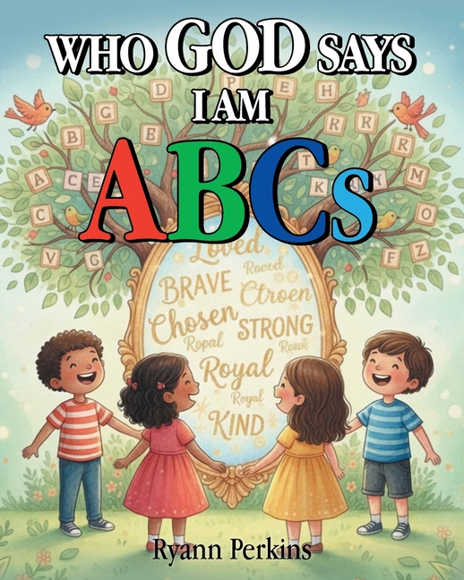 Who God Says I Am ABCs