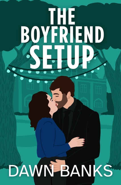 The Boyfriend Setup