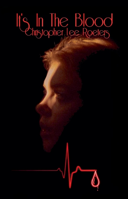 It's In The Blood (Book 2)