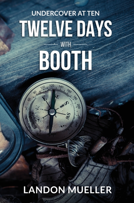 Twelve Days With Booth