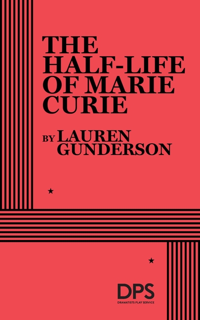 The Half-Life of Marie Curie