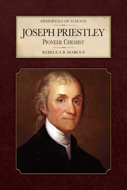 Joseph Priestley: Pioneer Chemist