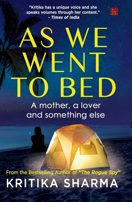 As We Went to Bed: A mother, a lover, and something else