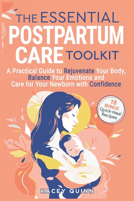 The Essential Postpartum Care Toolkit