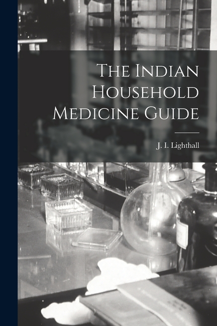 The Indian Household Medicine Guide