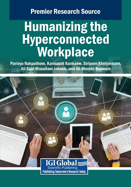 Humanizing the Hyperconnected Workplace