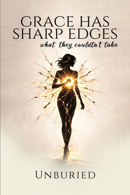 Grace Has Sharp Edges: What they couldn't take