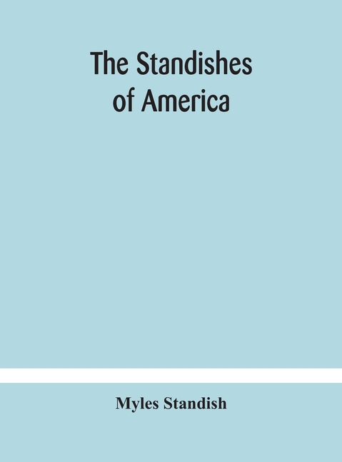 The Standishes Of America